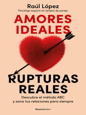 cover image of Amores ideales, rupturas reales
